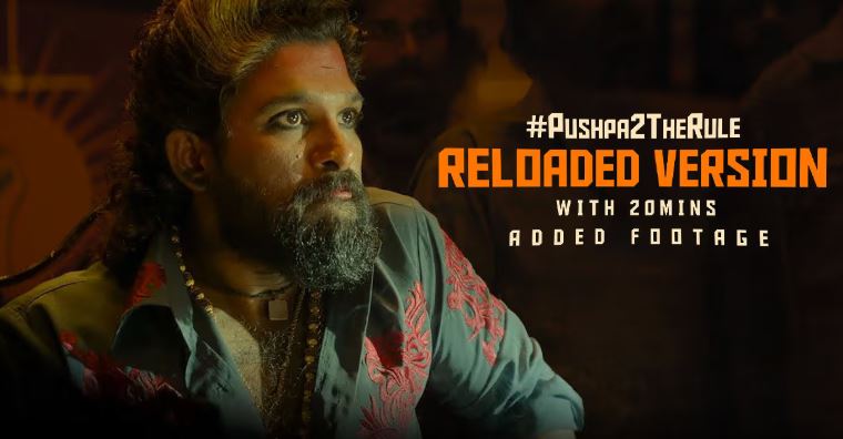 Pushpa 2 – Reloaded Version